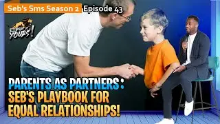 Parents as Partners: Seb's Playbook for Equal Relationships