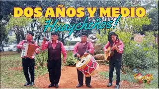 Jilakus - Dos años y medio - Música Huaycheña