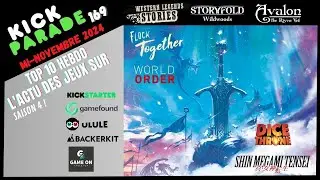 SAISON 4 ! TOP 10  et L'actu hebdo des jeux sur Kickstarter, Gamefound, Ulule...#169