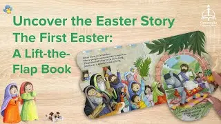 An Interactive Easter Story for Young Children | The First Easter: A Lift-a-Flap Book