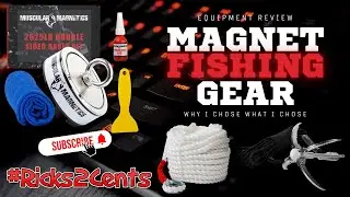 Magnet Fishing Gear Equipment Review | Purchasing My 1st Setup | Why I Choose What I Choose