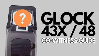 Glock 43X & 48: Holosun Red Dots Co-Witness Breakdown