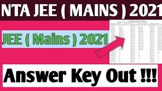 NTA JEE MAINS EXAM 2021 || March Session 2021 || Final Answer Key Out || Official answer key out |