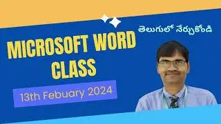 Microsoft Word Class in Telugu - 13th February 2024 | Alignment Options | Bullets...