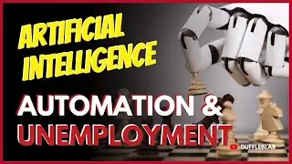 Will Artificial Intelligence Take Over? (Automation and Unemployment)