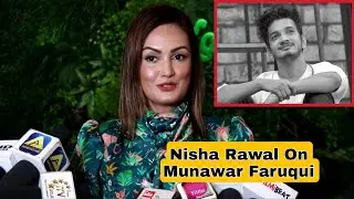 Nisha Rawal Talks About Lockupp Winner Munawar Faruqui Khatron Ke Khiladi Controversy