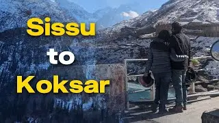 Sissu to Koksar |🌍 Exploring the Himalayan Beauty: Sissu to Koksar Journey 🏔 | #biketrip