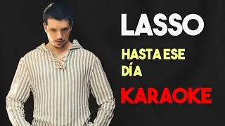 Lasso- Hasta ese día- Karaoke/Instrumental