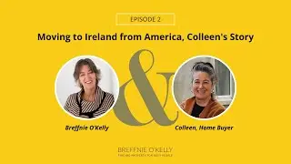 Moving to Ireland from America - Colleen's Story