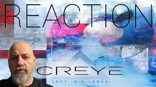 Creye - Left in silence REACTION 