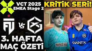 FUT vs GIANTX MA&Ccedil; &Ouml;ZETİ | VALORANT 2025 EMEA Stage 2