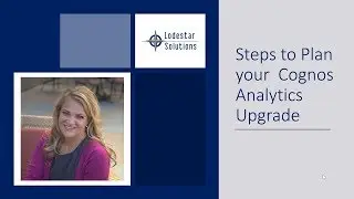 2. Steps to Upgrade to Cognos Analytics