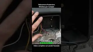 Installare una Telecamera Posteriore Wireless sul Tuo Camper - Pillole di..