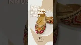 Original Leather Handmade Embroidery Khussa | Handmade Embroidery #jibajiji
