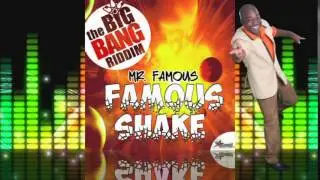 Mr. Famous - Famous Shake [Big Bang Riddim] #2015Soca @socaisyours