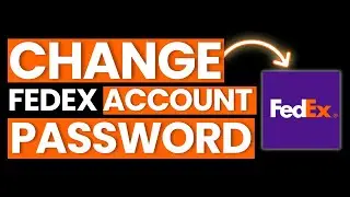 How to Change Fedex Account Password 2025