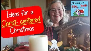 Ideas for a Christ Centered Christmas
