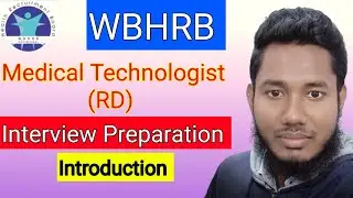WBHRB MT Interview Preparation 2025 | Top Questions & Tips | Radiographer Asif