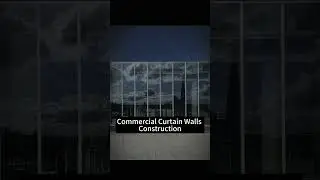 Commercial Curtain Walls Construction | Curtain Wall Installation | Glass Facade #shorts