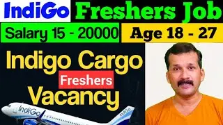 Indigo Cargo Job Vacancy 2021|Indigo Kaise Join Karen | Airlines Airport Job Vacancy 2021|@flyairAcademy
