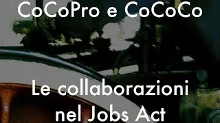 CoCoPro e CoCoCo: le collaborazioni nel Jobs Act