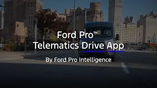 Ford Pro Telematics Drive App | Ford Pro