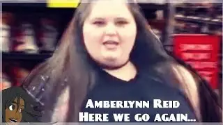 Why No One Likes Amberlynn Reid (Part 2)