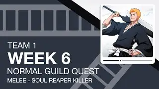 Bleach: Brave Souls || Guild Quest || Melee Soul Reaper Killer