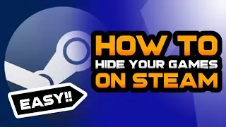 How To Hide Games on STEAM
