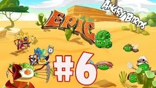 Angry Birds Epic: Part-6 Gameplay-Story Mode (CASTLE: Desert Pig Castle - Dungeon: Porktuga) 2014