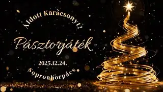 Pásztorjáték 2025