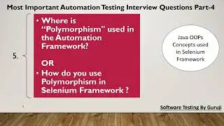 Automation Interview Questions and Answers Part 4 | OOPs Concepts used in Automation Framework