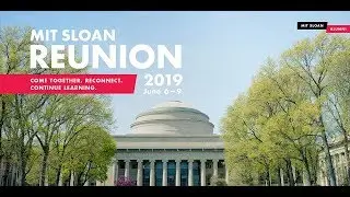 MIT Sloan Reunion 2019: Will you join us?