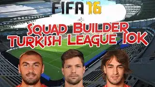 FIFA 16 Starter Squad Builder 10K Turkish League 433 (4)