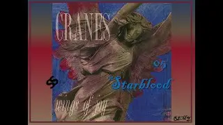 STARBLOOD. Cranes. &Aacute;lbum: Wings of Joy. 1991 / Jim Shaw / Alison Shaw. SuccessoAsociados.