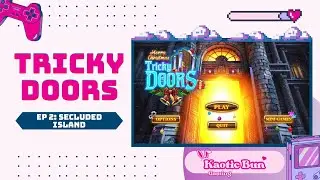 Tricky Doors Episode 2: Secluded Island | Walk Through | @KaoticBunGaming