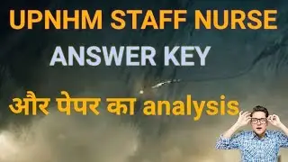 UP NHM STAFF NURSE PAPER ANALYSIS | ANSWER KEY | RELEASED | FULL ANALYSIS | @nursingwalaofficial