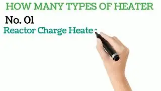Types of Heater | Heater कितने प्रकार के होते हैं? | Industrial & Domestic Heaters Explained