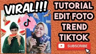 TUTORIAL EDIT FOTO TREND TIKTOK || by; Nadiathlb