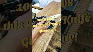 100K Subs = AK 74 Knife Giveaway! #knifeskills #nva #giveaway