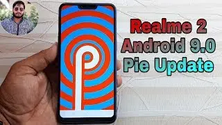 Realme 2 Android 9.0 Pie Update & Top Changes?
