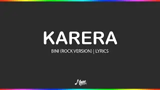 KARERA - BINI ROCK VERSION | Lyrics