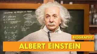 Albert Einstein Biography in English