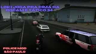 ROCAM E TÁTICO NO PINOTE  - GTA POLICIAL - SÃO PAULO - POLICEMOD V 1.2 | Mod by @pedro_pap1843