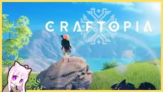 [Let's Play] Craftopia - Early Access Preview with Nyanco-chan!