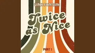 Twice As Nice (Extended Mix)