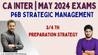 SM | STRATEGIC MANAGEMENT | CA INTER | PREPARATION STRATEGY | MAY 2024 EXAMS | 3 /4 TH STRATEGY