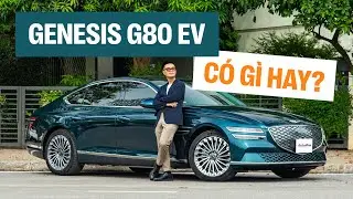 Gần 4 ph&uacute;t xem nhanh 5 điểm hay nhất tr&ecirc;n Genesis G80 EV chưa b&aacute;n ở Việt Nam