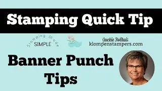 Stamping Quick Tip - Using The Banner Triple Punch