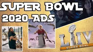 TOP 10 BIGGEST AND BEST SUPER BOWL ADS 2020 - Best Ten Superbowl Commercials